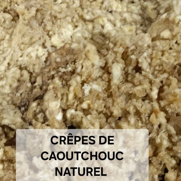 CRÊTES DE CAOUTCHOUC NATUREL